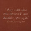 Two's Company Words to Live By Embossed Flask in Gift Box - Stainless Steel & PU Leather with Drinking Quote (Ernest Hemingway). Any man who eats dessert is not drinking enough.
